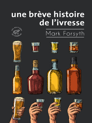 cover image of Une brève histoire de l'ivresse